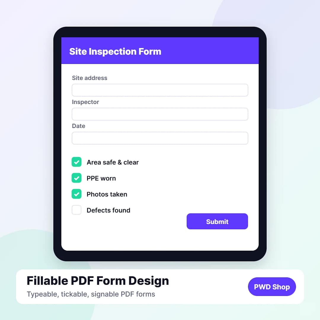 Fillable PDF form design: site inspection form on a tablet